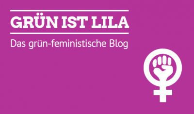 Zum grün feministischen Blog